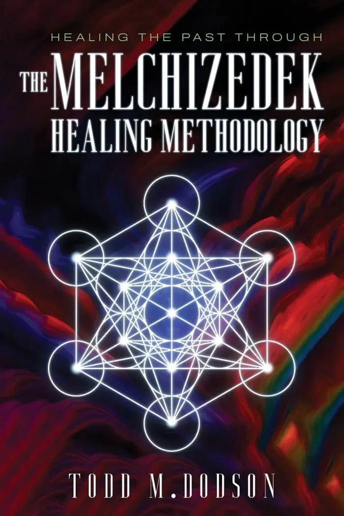 Healing the Past through the Melchizedek Healing Methodology
